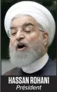  ??  ?? HASSAN ROHANI Président