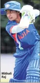  ??  ?? Mithali Raj