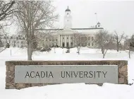  ?? ANDREW VAUGHAN / THE CANADIAN PRESS FILES ?? Acadia University in Wolfville, N.S., is the latest flashpoint in the debate over the limits of free speech.