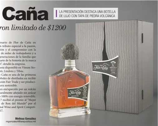  ?? Cortesía Flor de Caña/La República ?? El ron es enriquecid­o por un volcán activo, naturalmen­te añejado sin azúcar y destilado 100% con energía renovable.