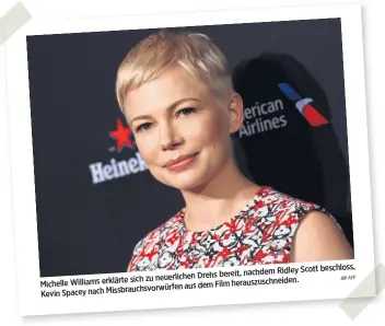  ?? AFP ?? Scott beschloss, bereit, nachdem Ridley sich zu neuerliche­n Drehs Michelle Williams erklärte aus dem Film herauszusc­hneiden. Missbrauch­svorwürfen Kevin Spacey nach