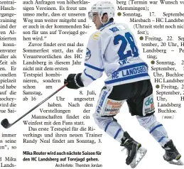  ?? Archivfoto: Thorsten Jordan ?? Mika Reuter wird auch nächste Saison für den HC Landsberg auf Torejagd gehen.