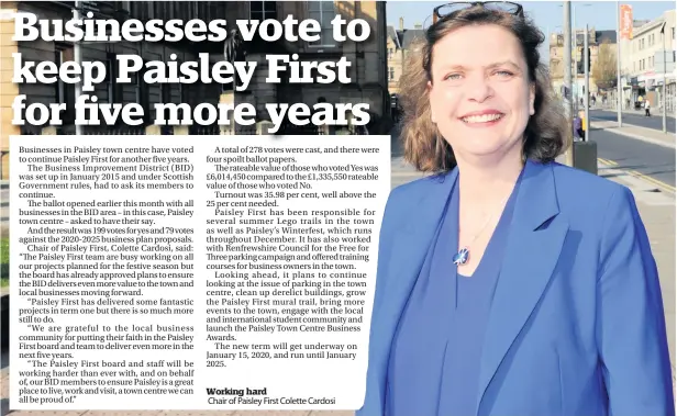  ??  ?? Working hard
Chair of Paisley First Colette Cardosi