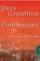  ??  ?? DURS GRÜNBEIN:
Zündkerzen Suhrkamp, 152 Seiten, 24 Euro