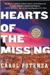  ??  ?? This cover image released by Minotaur shows ‘Hearts of the Missing,’ a mystery by Carol Potenza. (AP)