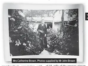  ??  ?? Mrs Catherine Brown. Photos supplied by Mr John Brown The late Catherine and James Brown of Dubbo