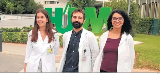  ?? M. G. ?? Las doctoras Ana Pérez y Fernanda Palermo, junto con el doctor Álvaro López, en el centro, líderes de este estudio dirigido por el Hospital Virgen Macarena.