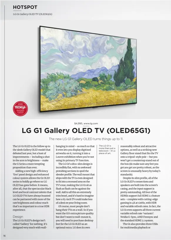  ??  ?? $4,995, www.lg.com
The LG G1 is more than just a television – it’s a piece of art.