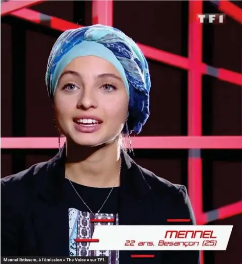  ??  ?? Mennel Ibtissem, à l'émission « The Voice » sur TF1.