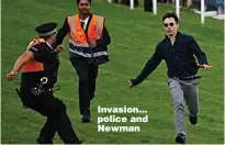  ?? ?? Invasion... police and Newman