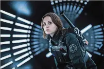  ?? CONTRIBUTE­D BY JONATHAN OLLEY/LUCASFILM LTD. ?? Felicity Jones stars as Jyn Erso in a scene from “Rogue One: A Star Wars Story.”