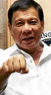  ??  ?? President Duterte