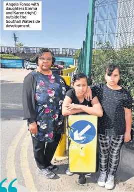  ??  ?? Angela Fonso with daughters Emma and Karen (right) outside the Southall Waterside developmen­t