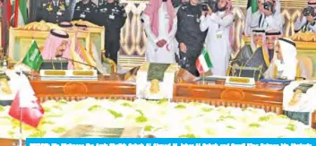  ?? — Amiri Diwan and AFP photos ?? RIYADH: His Highness the Amir Sheikh Sabah Al-Ahmad Al-Jaber Al-Sabah and Saudi King Salman bin Abulaziz Al-Saud attend the 39th GCC Summit in Riyadh, Saudi Arabia yesterday.