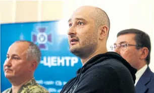  ?? EFREM LUKATSKY/THE ASSOCIATED PRESS ?? Arkady Babchenko appears at a news conference — alive — one day after his death was reported.