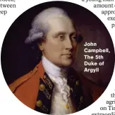  ?? ?? John Campbell, The 5th Duke of Argyll