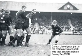 ??  ?? Gareth Llewellyn as part of the fearsome Neath pack who took on Aberavon on Boxing Day 1988