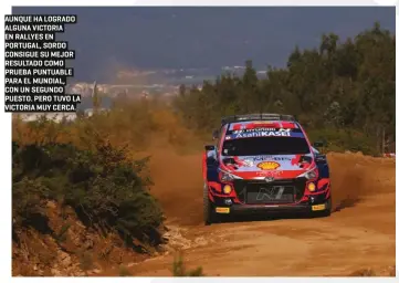  ??  ?? AUNQUE HA LOGRADO ALGUNA VICTORIA EN RALLYES EN PORTUGAL, SORDO CONSIGUE SU MEJOR RESULTADO COMO PRUEBA PUNTUABLE PARA EL MUNDIAL, CON UN SEGUNDO PUESTO. PERO TUVO LA VICTORIA MUY CERCA.