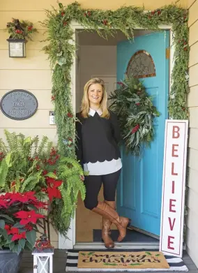  ??  ?? |TOP LEFT| SEASON’S GREETINGS. Samantha is ready to welcome friends and family. “I love placing garlands around the front door. They add so much festivity to the entrance,” she says.