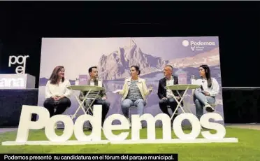  ?? ?? Podemos presentó su candidatur­a en el fórum del parque municipal.