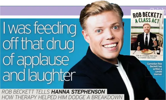  ?? ?? Comedian Rob Beckett has written a candid memoir