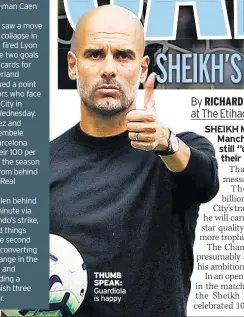  ??  ?? THUMB SPEAK: Guardiola is happy