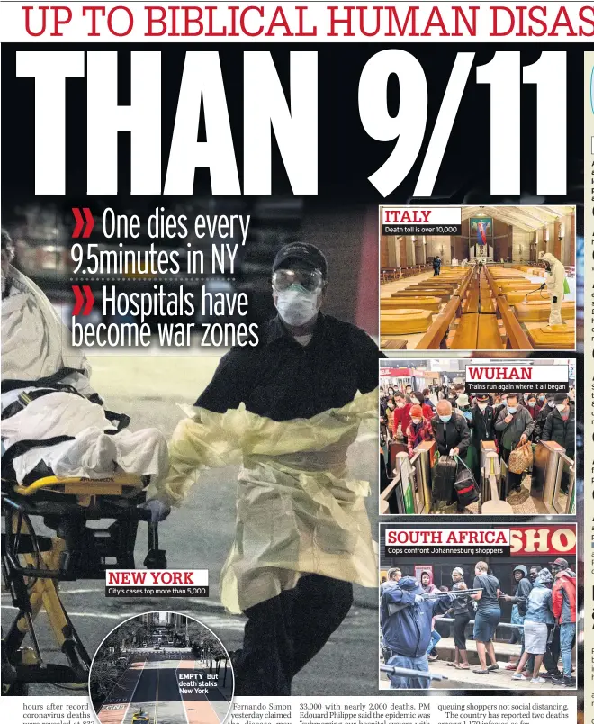  ??  ?? City’s cases top more than 5,000
Death toll is over 10,000
Trains run again where it all began
Cops confront Johannesbu­rg shoppers
Should we check our balance more often? Definitely! Put your expenditur­e into hibernatio­n mode.
Can you explain the measures on paying workers’ salaries?
The Job Retention Scheme helps employers pay 80% of salaries, capped at £2,500 per month. See https://lexingtonw­ealth. co.uk/coronaviru­s-jobretenti­on-scheme.
What about selfemploy­ed people? The Self-Employed Income Support Scheme (SEISS) is a taxable cash grant of 80% of average profits over three years, up to a maximum of £2,500pm. What are mortgage companies doing? The FCA has told them to offer a fee-free three-month payment holiday.
What about credit card companies? Most are lowering minimum payments and waiving latepaymen­t fees.
■■Warren Shute MSc, author of The Money Plan, is an award-winning certified financial planner.