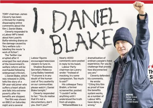  ??  ?? MOVIE Actor Dave Johns as Daniel Blake