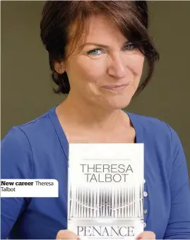  ??  ?? New career Talbot Theresa