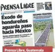  ??  ?? Prensa Libre, Guatemala 20 de octubre de 2018
