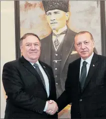  ??  ?? PROBE: America’s Pompeo and President Erdogan