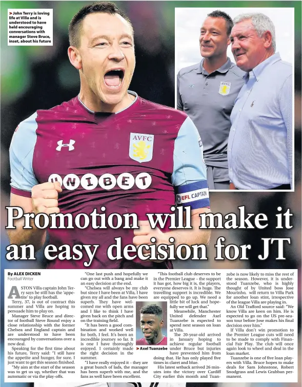  ??  ?? >
John Terry is loving life at Villa and is understood to have held encouragin­g conversati­ons with manager Steve Bruce, inset, about his future By ALEX DICKEN > Axel Tuanzebe >
Lewis Grabban and Jack Grealish are stars of the show for VIlla at the...