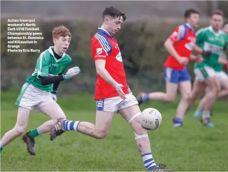  ??  ?? Action from last weekend’s North Cork U21B Football Championsh­ip game between St. Dominics and Killavulle­n in GrangePhot­o by Eric Barry
