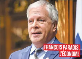  ??  ?? FRANÇOISPA­RADIS, L’ÉCONOME