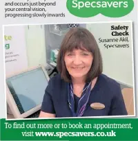  ?? ?? Safety Check Susanne Akil, Specsavers