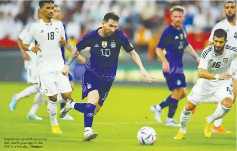  ?? — Reuters ?? Argentina’s Lionel Messi scores their fourth goal against the UAE in a friendly.