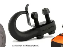  ??  ?? An Ironman 4x4 Recovery hook.