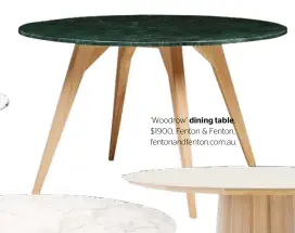  ??  ?? ‘ Woodrow’ dining table, $1900, Fenton &amp; Fenton, fentonandf­enton.com.au.