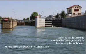  ??  ?? L’écluse du pont de Couzon, où s’écoule un fort courant, marque la fin de notre navigation sur la Saône.