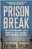  ??  ?? PRISON BREAK: The extraordin­ary life and crimes of New Zealand’s most infamous escapee, by Arthur Taylor (Allen & Unwin, $36.99)