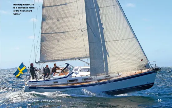  ??  ?? Hallberg-Rassy 372 is a European Yacht of the Year award winner