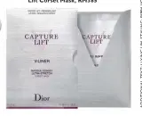  ??  ?? To nip and tuck the jaw line in a few minutes without going under the knife: Dior Capture Lift Corset Mask, RM385