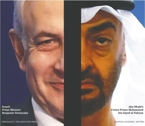  ?? Oded Balilt y / The Associated Pres
Hanibal Hanschke / REUTERS ?? Israeli
Prime Minister Benjamin Netanyahu
Abu Dhabi’s Crown Prince Mohammed
bin Zayed al Nahyan