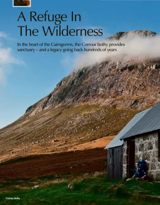  ??  ?? Corrour Bothy