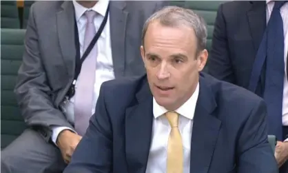 ?? Photograph: House of Commons/PA ?? Foreign secretary Dominic Raab giving evidence to the Commons foreign affairs committee.
