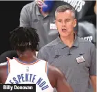  ??  ?? Billy Donovan