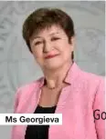  ?? ?? Ms Georgieva