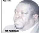  ??  ?? Mr Kambwili