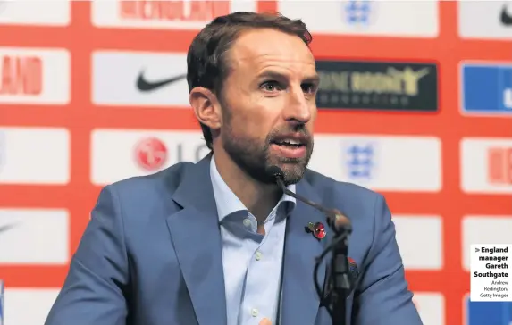  ?? Andrew Redington/ Getty Images ?? England managerGar­eth Southgate