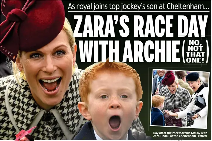  ??  ?? Day off at the races: Archie McCoy with Zara Tindall at the Cheltenham Festival